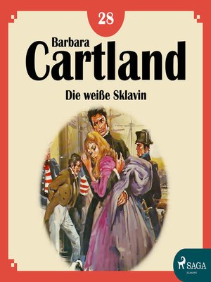 cover image of Die weiße Sklavin--Die zeitlose Romansammlung von Barbara Cartland 18 (Ungekürzt)